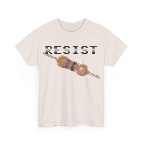 RESIST 47 T-Shirt / 47Ohm Resistor - Image 11