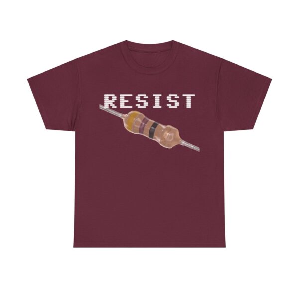 RESIST 47 T-Shirt / 47Ohm Resistor - Image 17