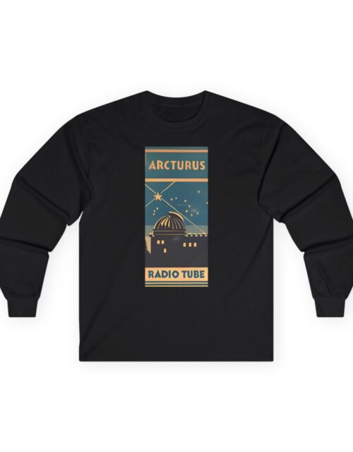 ARCTURUS Radio Tube - Antique Radio Vacuum Tube Box Art Long Sleeve Tee. Vintage Electronics, Big Dipper