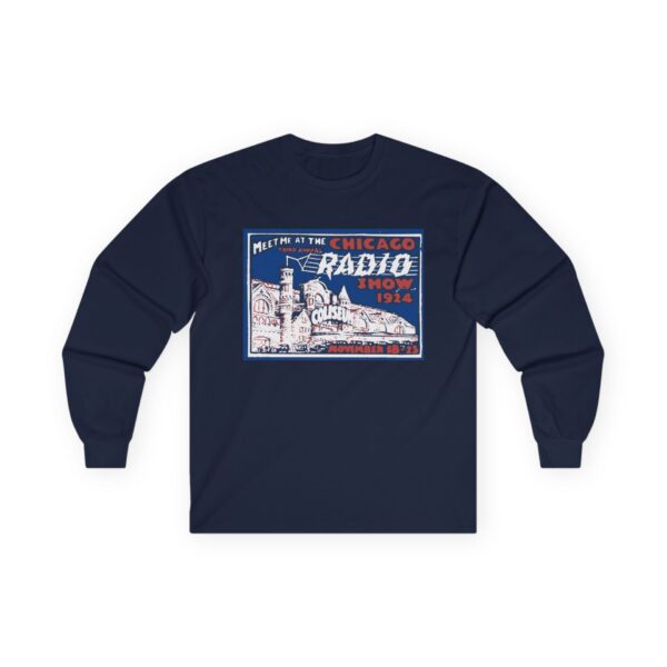 Meet me at the 1924 Chicago Radio Show Long Sleeve Tee - Image 25
