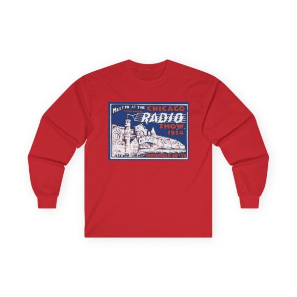 Meet me at the 1924 Chicago Radio Show Long Sleeve Tee - Image 31