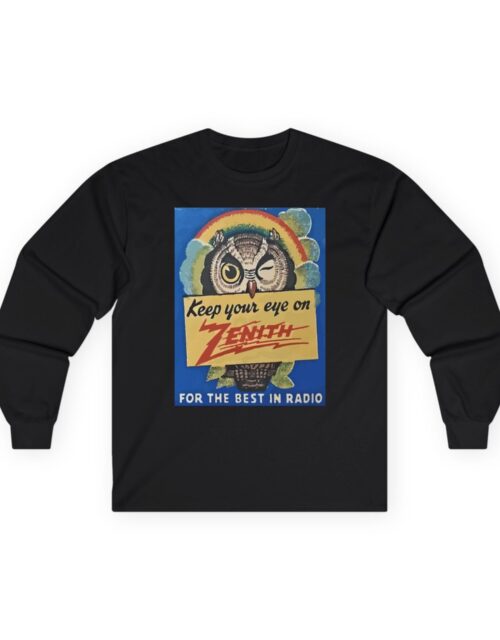 Keep Your Eye on Zenith, for the Best in Radio. Vintage Advertising, Antique Radio, Winking Owl, Rainbow Long Sleeve Tee