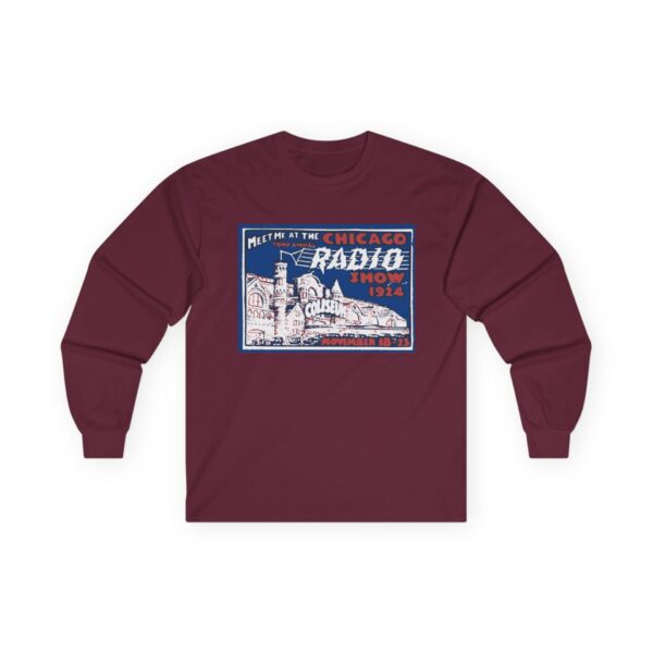 Meet me at the 1924 Chicago Radio Show Long Sleeve Tee - Image 13