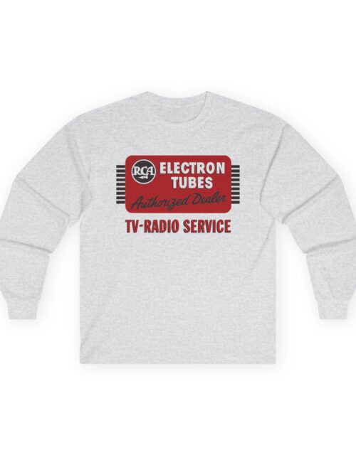 RCA Electron Tubes Authorized Dealer Vintage Design Long Sleeve Tee / Antique Radio Shirt / Advertising / Signage / Retro / TV-Radio Service