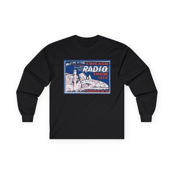 Meet me at the 1924 Chicago Radio Show Long Sleeve Tee - Image 7